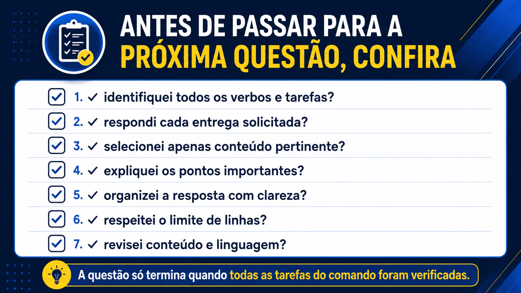 Antes de passar para a próxima questão, confira.