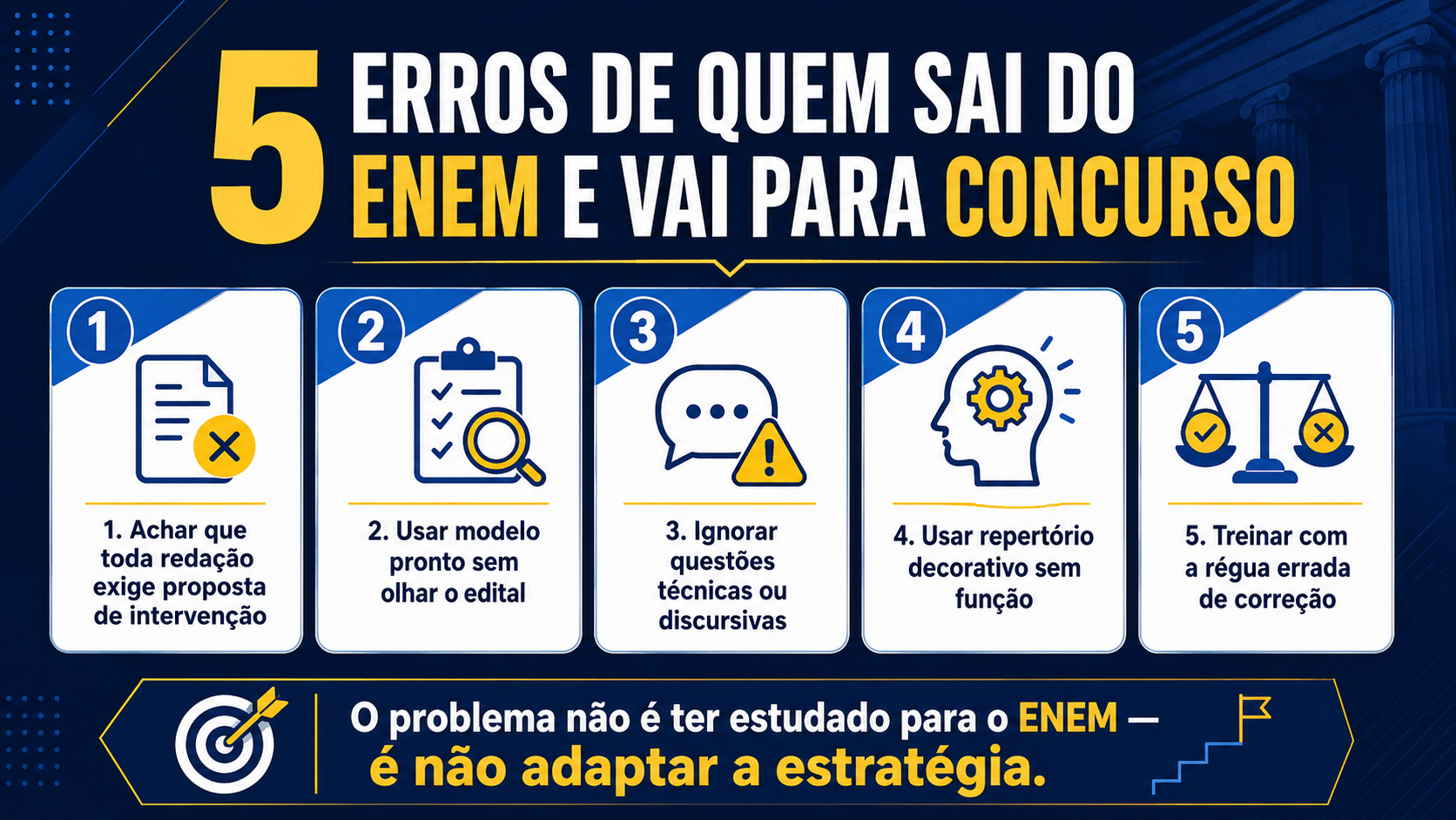5 erros de quem sai do ENEM e vai para concurso.